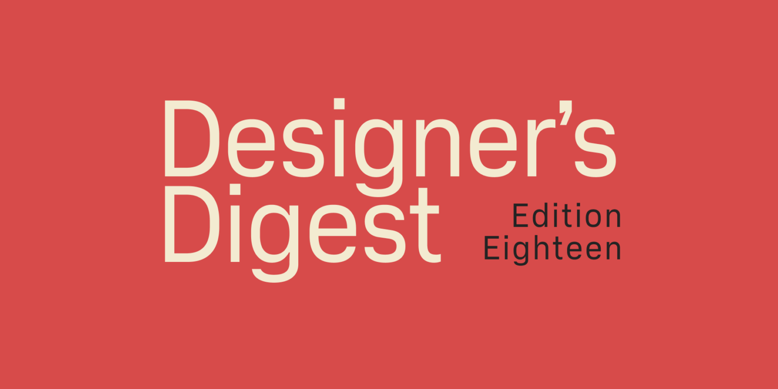 Designer’s Digest Edition eighteen