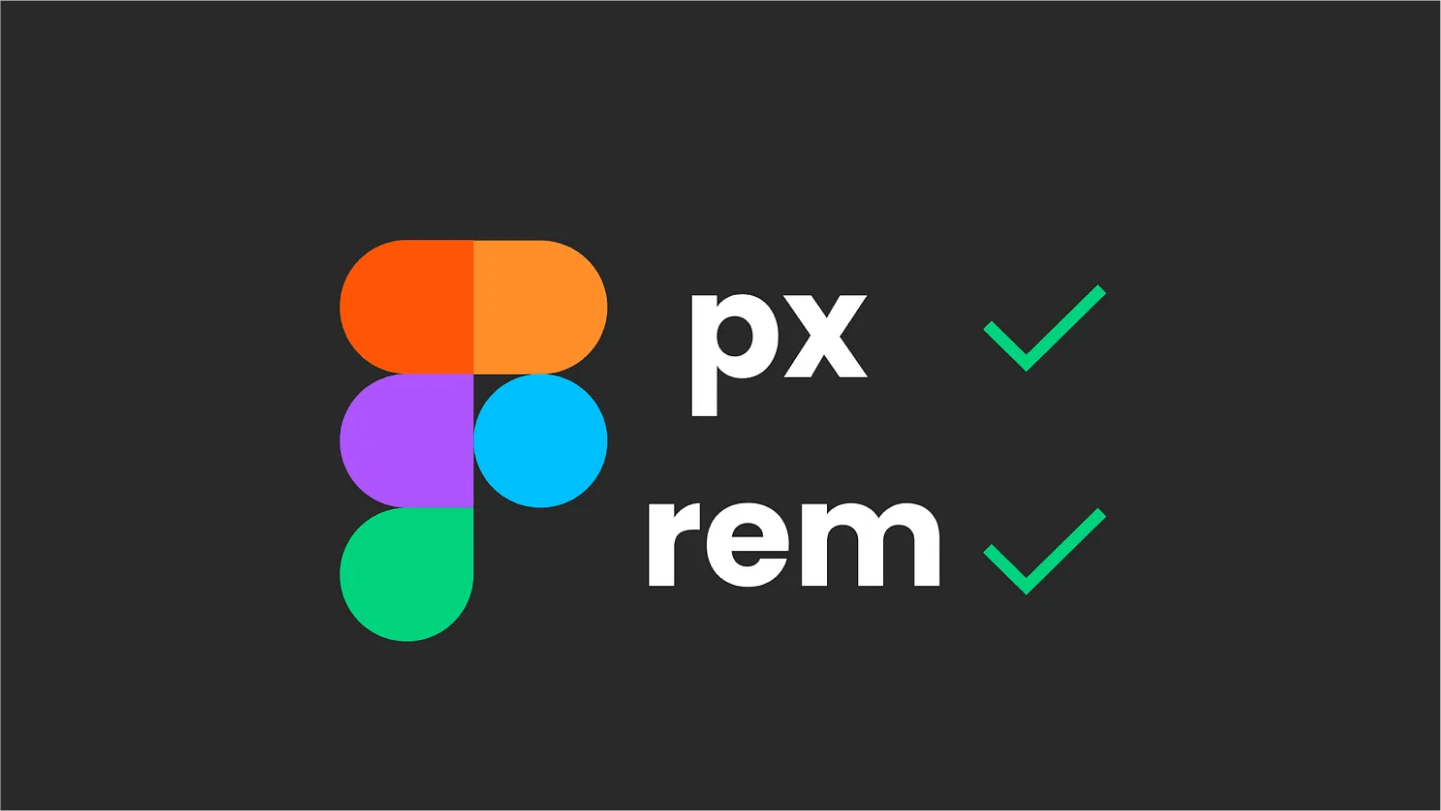 Figma logo, px check mark, rem check mark