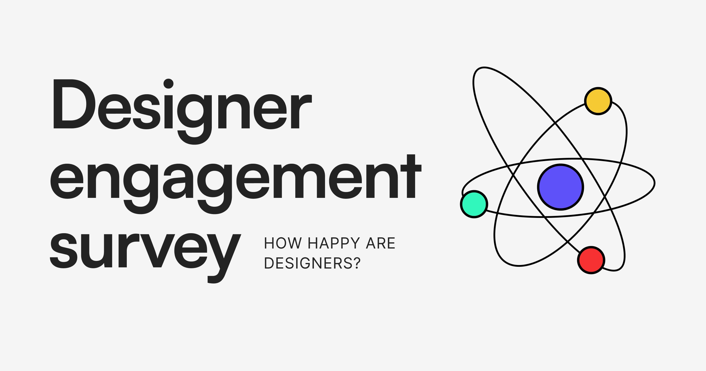 Designer engagement survey (Website)